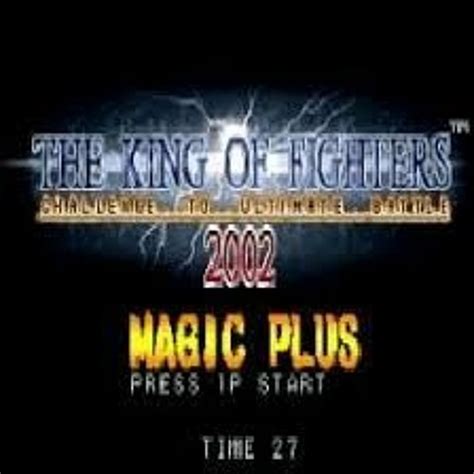 Kof 2002 magic plus mk2